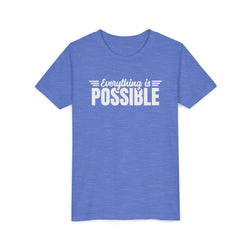 Everything is Possible Youth T-Shirt