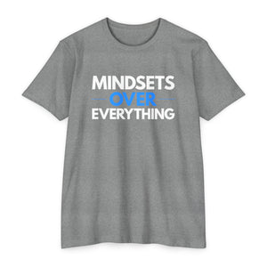 Mindsets Over Everything T-Shirt