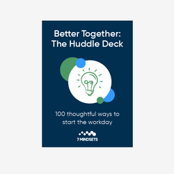 Better Together: The Huddle Deck 100 Thoughtful Ways to Start the Workday