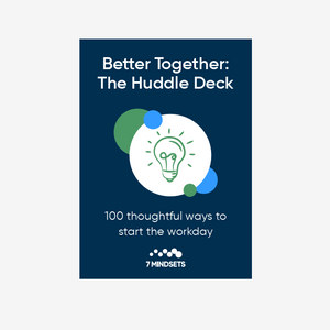 Better Together: The Huddle Deck 100 Thoughtful Ways to Start the Workday