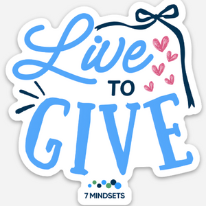 Live to Give Sticker