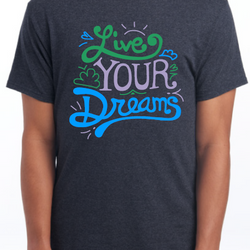 Live Your Dreams T-Shirt