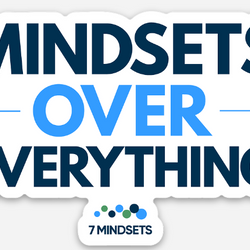 Mindsets Over Everything Sticker