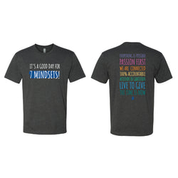 It’s a Good Day for 7 Mindsets T-Shirt in Charcoal